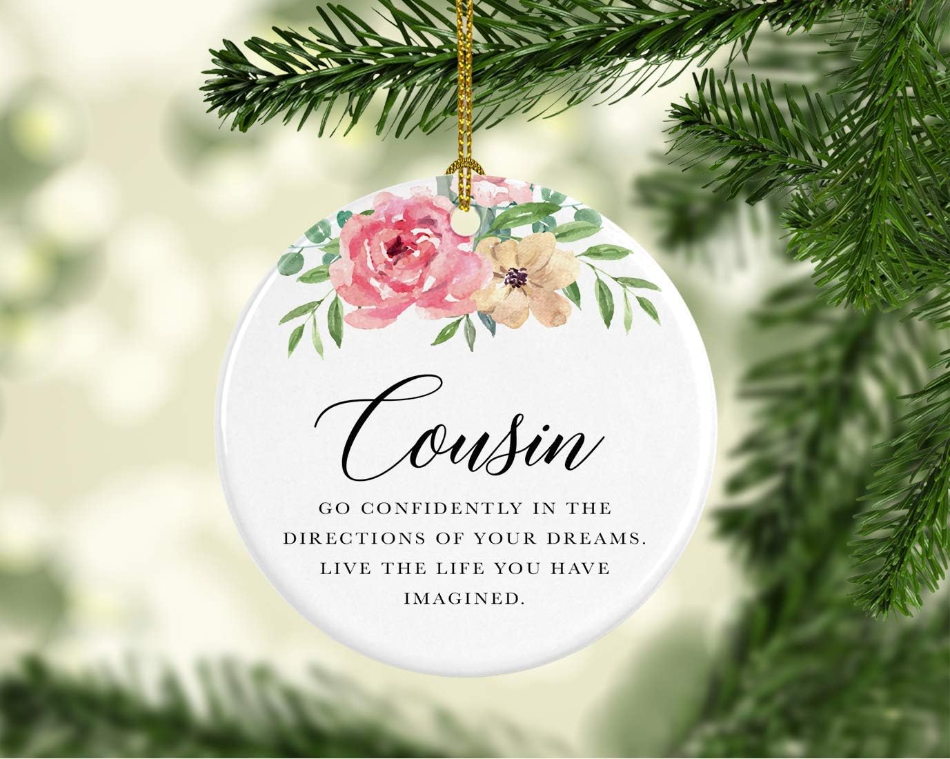 Andaz Press Round Ceramic Porcelain Christmas Tree Ornament Keepsake Gift for Cousins, Cousin Go Confidently in The Directions of Your Dreams., 1-Pack