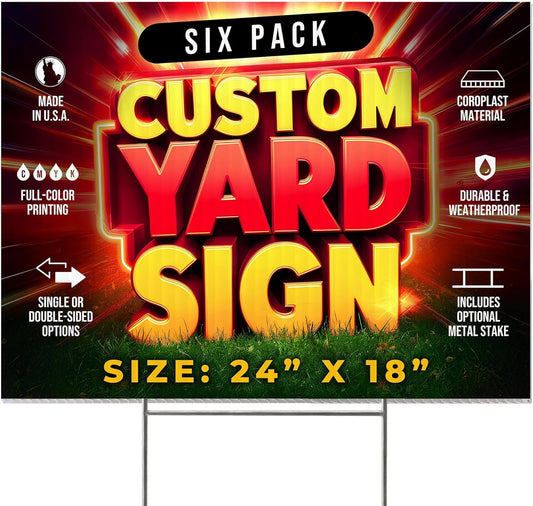 6 Pack 24"x18" Custom Yard Signs With or Without Stakes, Personalized Yard Signs for Outdoors, Customized Full Color Print Corrugated Signs for Business
